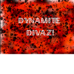 Dynamite divaz!