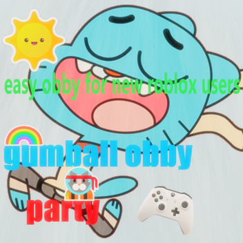 gumball obby party (easy obby for new users)