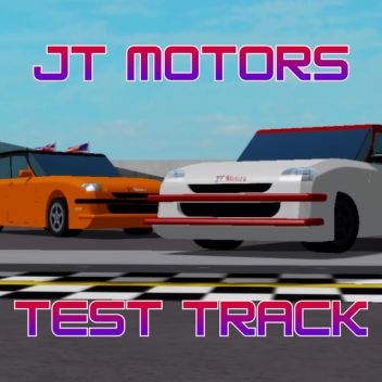 [UPDATE!] JT Motors Test Track