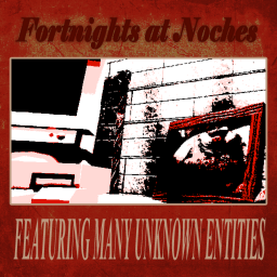 Fortnights at Noches