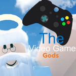 The Video Game Gods
