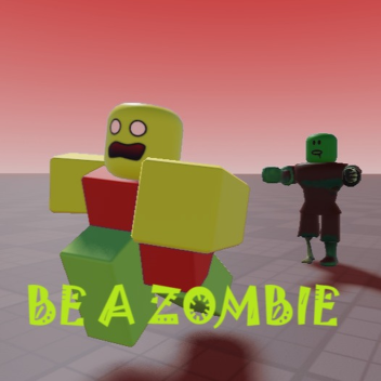 Be a Zombie