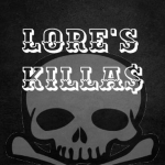 lore's killa$