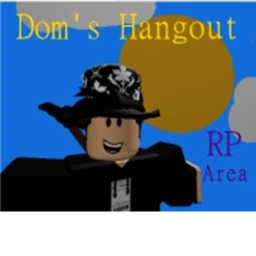 Dom's Hangout! [RP Area] icon