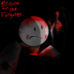 Requiem of the Forgotten