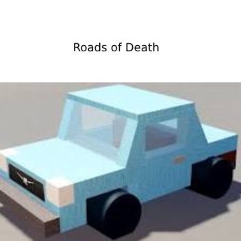 Roads of death