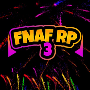 FNAF RPG 3! 🎇