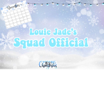 •Louie Jade’a Squad Official•