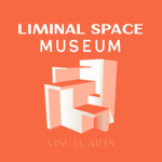 The Liminal Space Museum