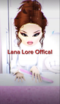 Lana Lore Offical!