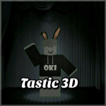 || Tastic 3D Fan Club ||