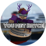 You Met Bryce!