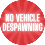 No Vehicle De-Spawning!