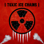 | Toxic Ice Chains |