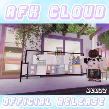 [HOMESTORE RELEASE] AFK Cloud 