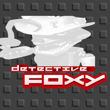 DETECTIVE FOX (The Game)