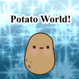 ✨🥔Potato World!🥔✨
