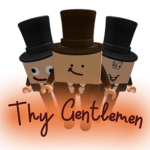 Thy Gentlemen.