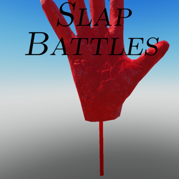 Slap Battles (greatwolf0209's Version!)