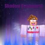 Shadow Designers!