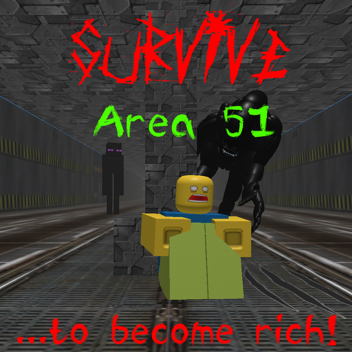 Survive Area 51... to become a billionare!