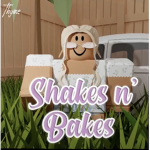 Shakes n’ Bakes