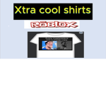 Xtra cool shirts