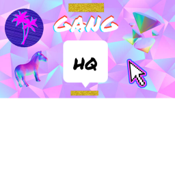 the GANG GANG HQ! (Admin update)