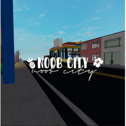 Noob City!
