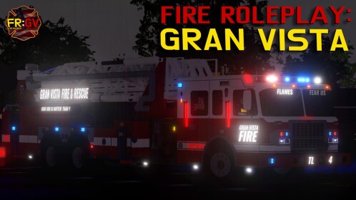 Gran Vista Fire Roleplay [2.0]