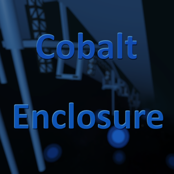 Cobalt Enclosure