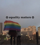 {• Equality Matters •}