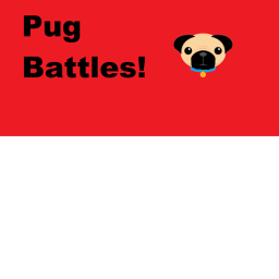 Pug Battles!