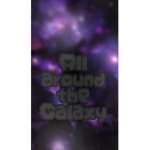 All around the Galaxy