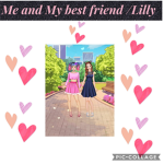 Lilly and I