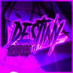 彡 Destiny