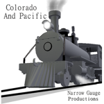 Colorado and Pacific Narrow Gauge Productions