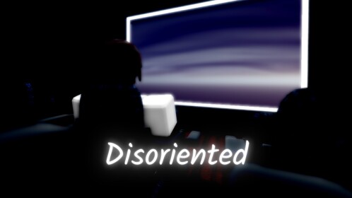 Disoriented