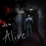 We're Alive