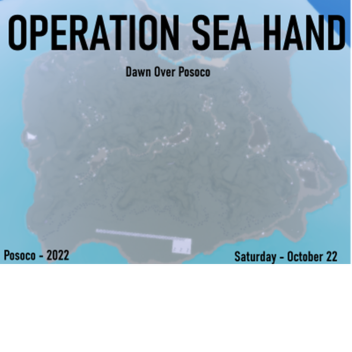 "Dawn Over Posoco - Operation Sea Hand" Beta