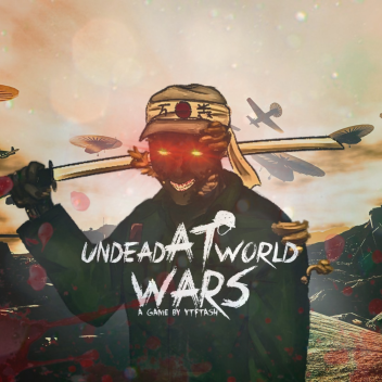 Undead At World Wars