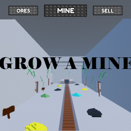 Grow A Mine