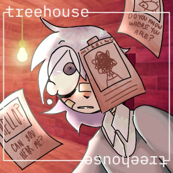 TREEHOUSE | DREAMCORE | WEIRDCORE