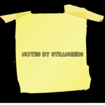 notes by strangers!