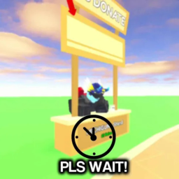 PLS WAIT