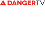 Danger TV