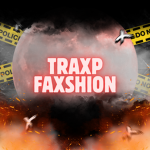 TRAXP FAXSHION #TSG #6IX5IVE