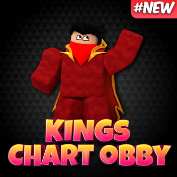 Kings Chart Obby TESTING SERVER]