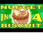 Nugget in a Biscuit fan club!