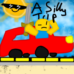 a silly trip.